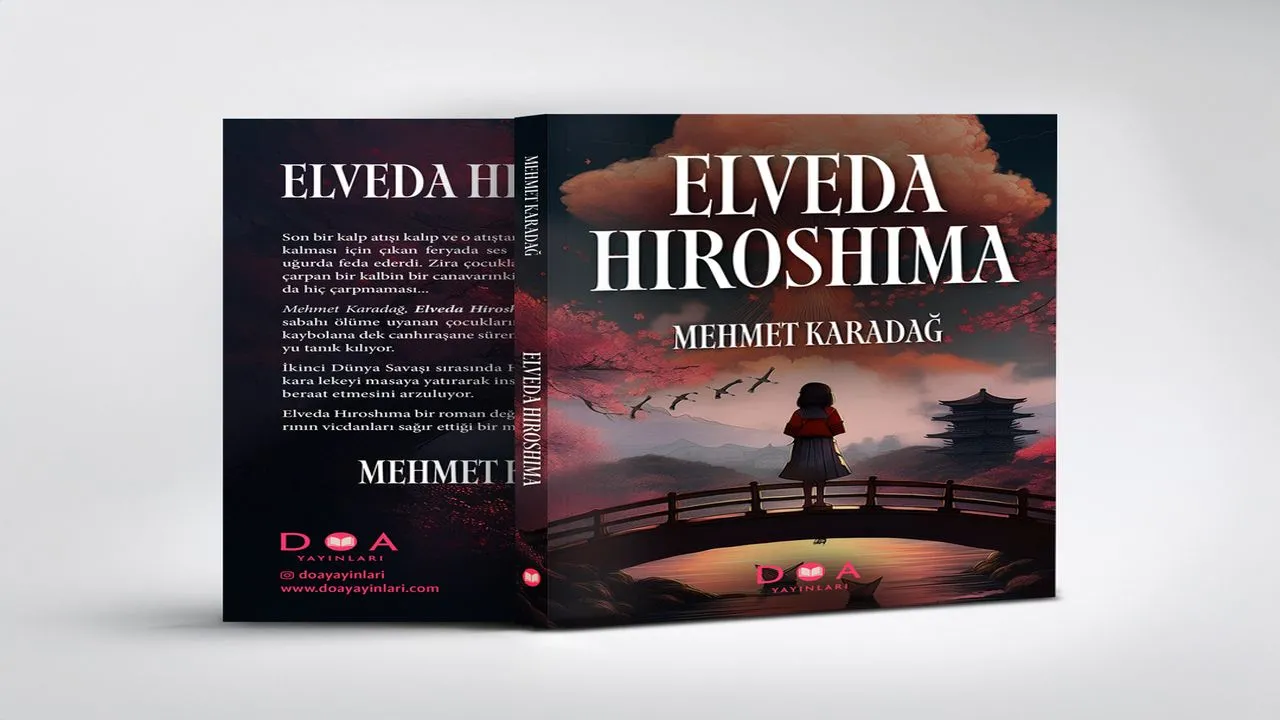Elveda Hiroshima  Türkiye ve Dünyada raflardaki yerini aldı